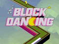 խաղ Block Dancing 3D