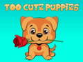 խաղ Too Cute Puppies