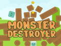 խաղ Monster Destroyer