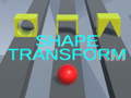խաղ Shape Transform