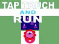 խաղ Tap Touch and Run