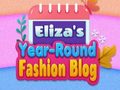 խաղ Eliza's Year-round Fashion Blog