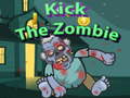 խաղ Kick The Zombies