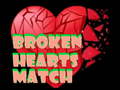 խաղ Broken Hearts Match