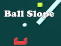 խաղ Ball Slope