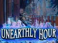 խաղ Unearthly Hour