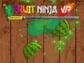 խաղ Fruit Ninja VR