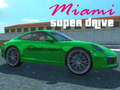 խաղ Miami super drive