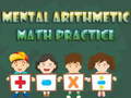 խաղ Mental arithmetic math practice