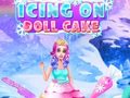խաղ Icing On Doll Cake