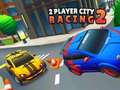 խաղ 2 Player City Racing 2