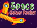 խաղ Space Galaxy Rocket