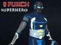 խաղ Punch Superhero