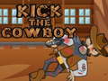 խաղ Kick The Cowboy