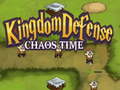 խաղ Kingdom Defense Chaos Time