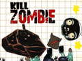 խաղ Kill Zombie