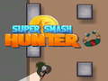 խաղ Super Smash Hunter