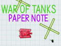 խաղ War Of Tanks Paper Note