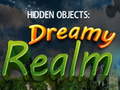 խաղ Hidden Objects: Dreamy Realm