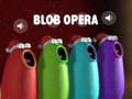 խաղ Blob Opera