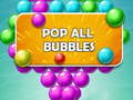 խաղ Pop all Bubbles