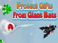 խաղ Protect Gifts from Giant Bats
