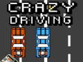 խաղ Crazy Driving