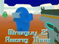 խաղ MineGuy 2: Among Them