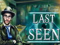 խաղ Last Seen