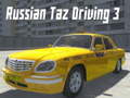 խաղ Russian Taz Driving 3