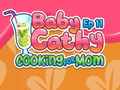 խաղ Baby Cathy Ep11: Cooking for Mom