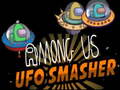 խաղ Among Us Ufo Smasher