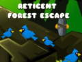 խաղ Reticent Forest Escape