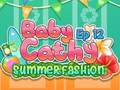 խաղ Baby Cathy Ep12: Summer Fashion