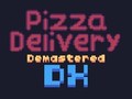 խաղ Pizza Delivery Demastered Deluxe