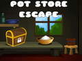 խաղ Pot Store Escape