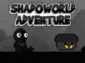 խաղ Shadoworld Adventure