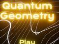 խաղ Quantum Geometry