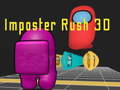 խաղ Imposter Rush 3D