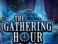 խաղ The Gathering Hour