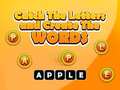 խաղ Catch The Letters And Create The Words