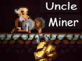 խաղ Uncle Miner