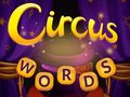 խաղ Circus Words