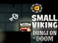 խաղ Small Viking Dungeon of Doom