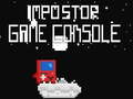 խաղ İmpostor Game Console