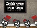 խաղ Zombie Horror House Escape