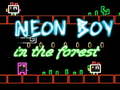 խաղ Neon Boy in the forest
