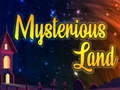 խաղ Mysterious Land