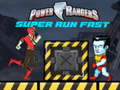 խաղ Power Rangers Super Run Fast 