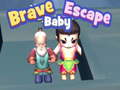 խաղ Brave Baby Escape